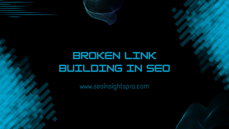 What is Broken Link Building in SEO